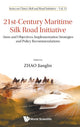 Book cover of: 21st-century Maritime Silk Road Initiative: Aims And Objectives, Implementation Strategies And Policy Recommendations. By: Jianglin Zhao