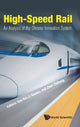 Book cover of: High-speed Rail: An Analysis Of The Chinese Innovation System. By: Bai Gao