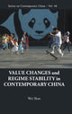 Book cover of: Value Changes And Regime Stability In Contemporary China. By: Wei Shan