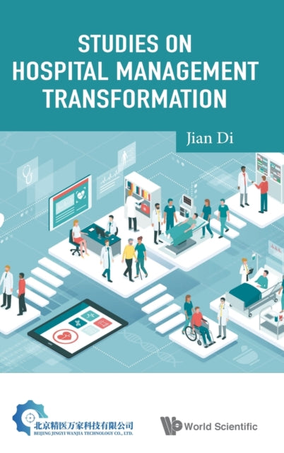 Book cover of: Studies On Hospital Management Transformation. By: Di Jian