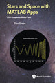 Book cover of: Stars And Space With Matlab Apps (With Companion Media Pack). By: Green, Daniel