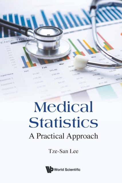 Book cover of: Medical Statistics: A Practical Approach. By: Tze-San Lee