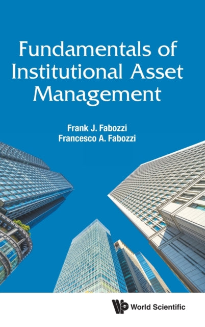 Book cover of: Fundamentals Of Institutional Asset Management. By: Frank J. Fabozzi