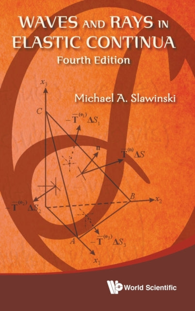 Book cover of: Waves And Rays In Elastic Continua (Fourth Edition). By: A