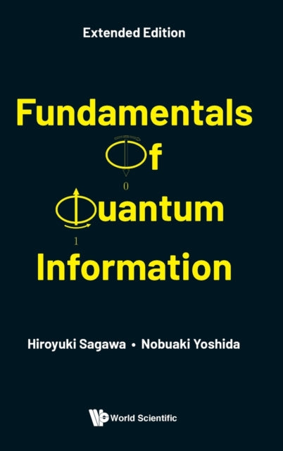 Book cover of: Fundamentals Of Quantum Information (Extended Edition). By: Hiroyuki Sagawa