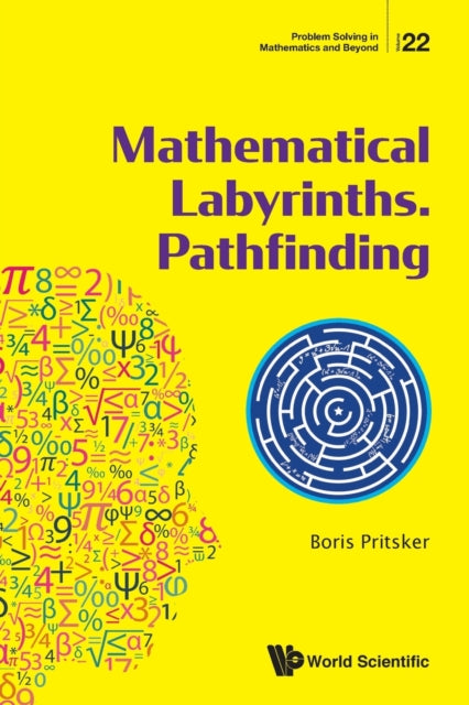 Book cover of: Mathematical Labyrinths. Pathfinding. By: Boris Pritsker