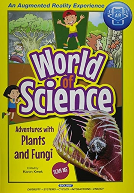Book cover of: Adventures With Plants And Fungi. By: Karen Kwek