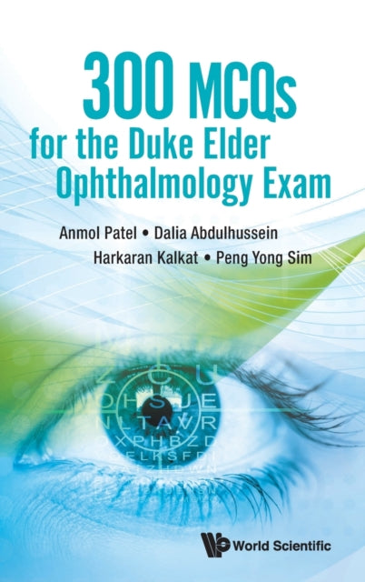 Book cover of: 300 Mcqs For The Duke Elder Ophthalmology Exam. By: AL