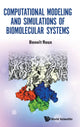 Book cover of: Computational Modeling And Simulations Of Biomolecular Systems. By: Benoît Roux