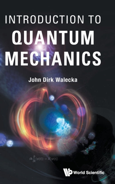 Book cover of: Introduction To Quantum Mechanics. By: John Dirk Walecka