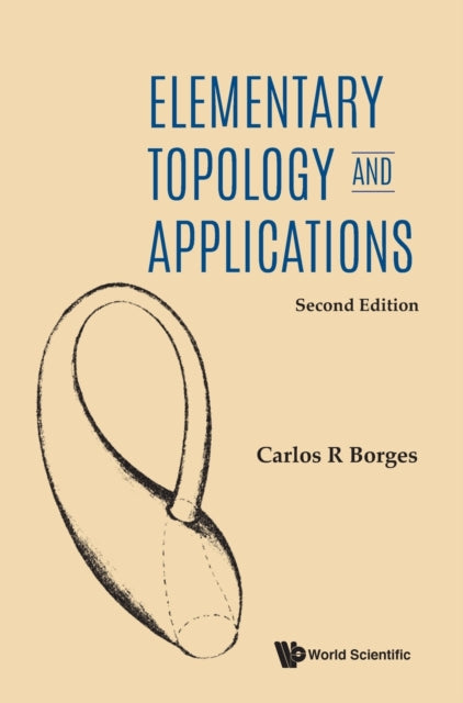 Book cover of: Elementary Topology And Applications. By: Carlos R. Borges