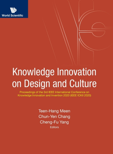 Book cover of: Knowledge Innovation On Design And Culture - Proceedings Of The 3rd Ieee International Conference On Knowledge Innovation And Invention 2020 (Ieee Ickii 2020). By: AL