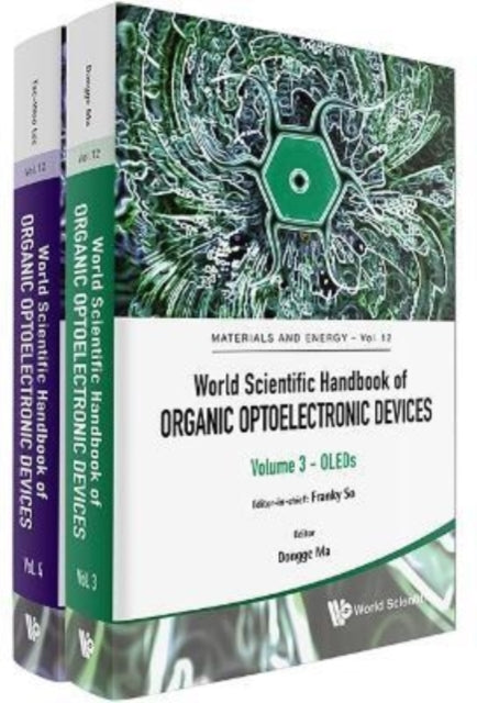 Book cover of: World Scientific Handbook Of Organic Optoelectronic Devices (Volumes 3 & 4). By: Franky So