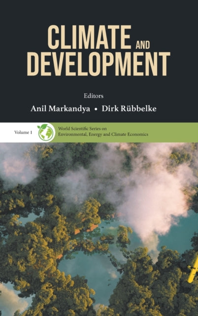 Book cover of: Climate And Development. By: Anil Markandya