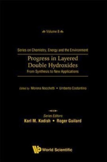 Book cover of: Progress In Layered Double Hydroxides: From Synthesis To New Applications. By: Morena Nocchetti