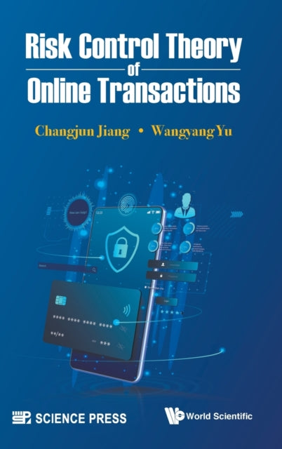 Book cover of: Risk Control Theory Of Online Transactions. By: Changjun Jiang