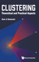 Book cover of: Clustering: Theoretical And Practical Aspects. By: Dan A Simovici