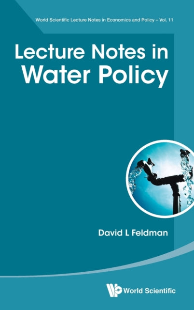 Book cover of: Lecture Notes In Water Policy. By: David Lewis Feldman