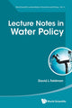 Book cover of: Lecture Notes In Water Policy. By: David Lewis Feldman
