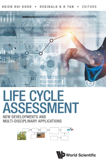 Book cover of: Life Cycle Assessment: New Developments And Multi-disciplinary Applications. By: Hsien Hui Khoo