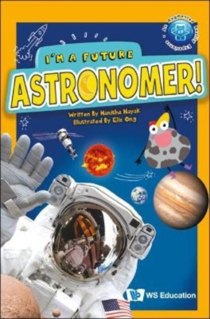 Book cover of: I'm A Future Astronomer!. By: Manisha Nayak