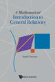 Book cover of: Mathematical Introduction To General Relativity, A. By: AMOL