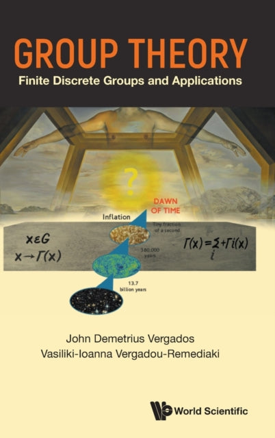 Book cover of: Group Theory: Finite Discrete Groups And Applications. By: VASILIKI-IOANNA