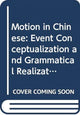 Book cover of: Motion in Chinese. By: Chengzhi Chu