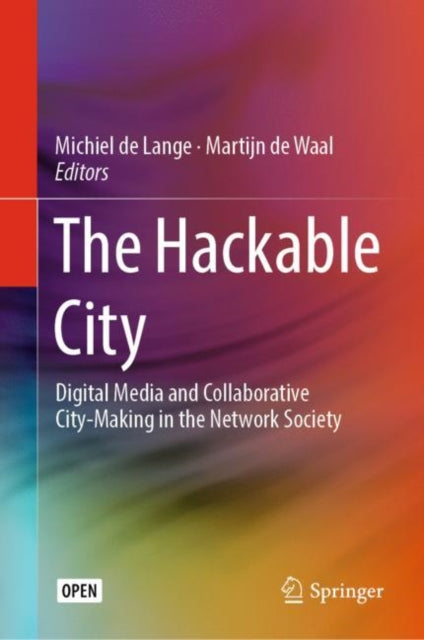 Book cover of: Hackable City. By: Michiel de Lange