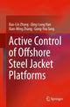 Book cover of: Active Control of Offshore Steel Jacket Platforms. By: Bao-Lin Zhang