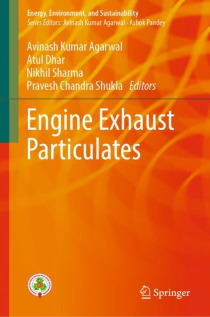 Book cover of: Engine Exhaust Particulates. By: Avinash Kumar Agarwal