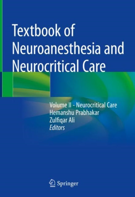 Book cover of: Textbook of Neuroanesthesia and Neurocritical Care. By: Hemanshu Prabhakar