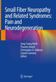 Book cover of: Small Fiber Neuropathy and Related Syndromes: Pain and Neurodegeneration. By: Sung-Tsang Hsieh