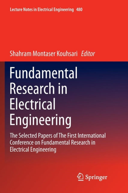 Book cover of: Fundamental Research in Electrical Engineering. By: Shahram Montaser Kouhsari