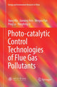 Book cover of: Photo-catalytic Control Technologies of Flue Gas Pollutants. By: Jiang Wu