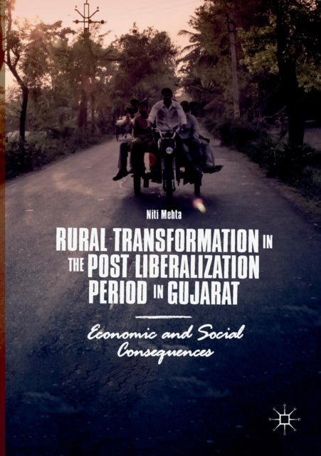 Book cover of: Rural Transformation in the Post Liberalization Period in Gujarat. By: Niti Mehta