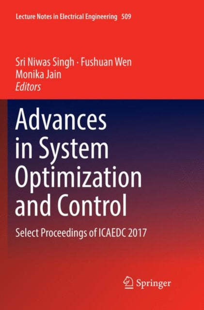 Book cover of: Advances in System Optimization and Control. By: Sri Niwas Singh