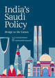 Book cover of: India's Saudi Policy. By: P. R. Kumaraswamy