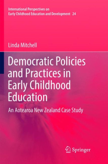 Book cover of: Democratic Policies and Practices in Early Childhood Education. By: Linda Mitchell