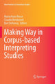 Book cover of: Making Way in Corpus-based Interpreting Studies. By: Mariachiara Russo