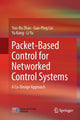 Book cover of: Packet-Based Control for Networked Control Systems. By: Yun-Bo Zhao