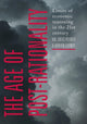 Book cover of: Age of Post-Rationality. By: Val Colic-Peisker