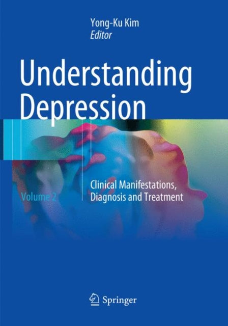 Book cover of: Understanding Depression. By: Yong-Ku Kim