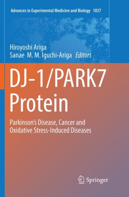 Book cover of: DJ-1/PARK7 Protein. By: Hiroyoshi Ariga