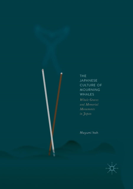 Book cover of: Japanese Culture of Mourning Whales. By: Mayumi Itoh