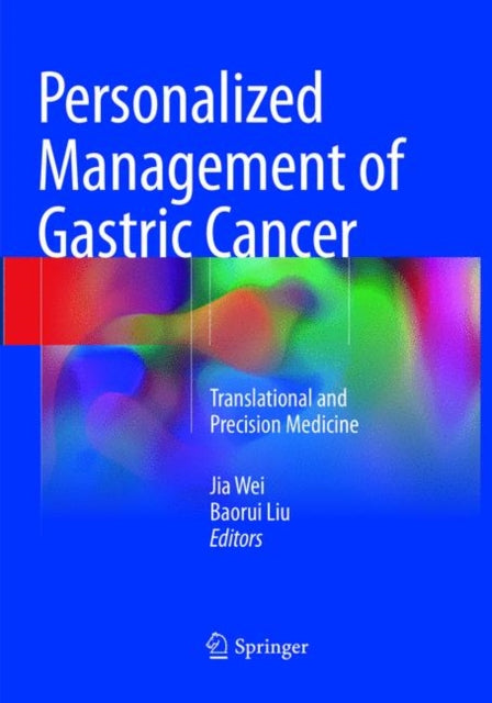 Book cover of: Personalized Management of Gastric Cancer. By: Jia Wei
