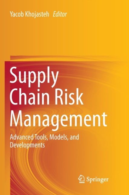 Book cover of: Supply Chain Risk Management. By: Yacob Khojasteh