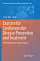 Book cover of: Exercise for Cardiovascular Disease Prevention and Treatment. By: Junjie Xiao