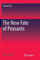 Book cover of: New Fate of Peasants. By: Shukai Zhao