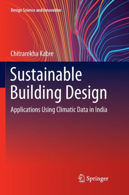Book cover of: Sustainable Building Design. By: Chitrarekha Kabre